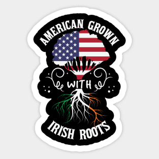 american grown with irish roots Sticker